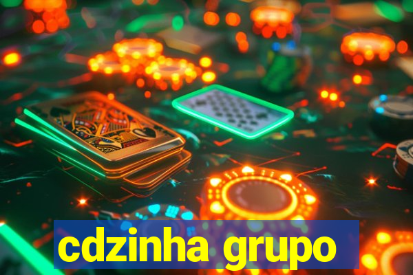 cdzinha grupo